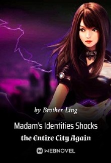 Madam’s Identities Shocks the Entire City Again
