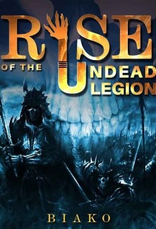 Rise of the Undead Legion
